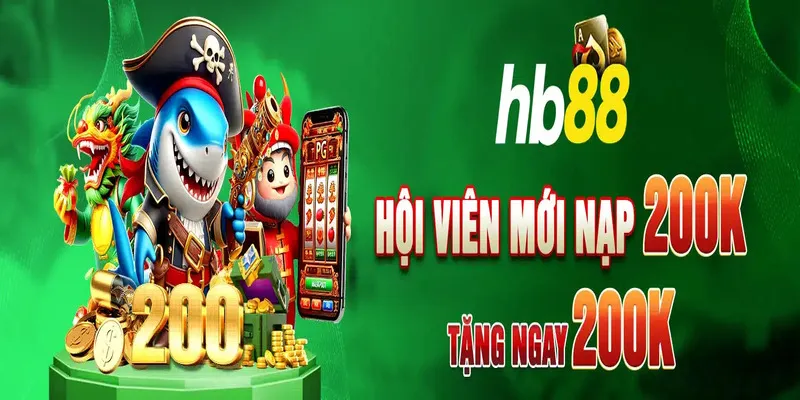 Trở thành thành viên HB88 để hưởng ngàn ưu đãi 